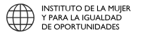 Instituto de la Mujer y para la Igualdad de Oportunidades